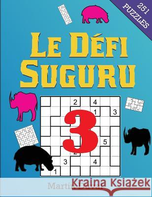 Le Defi Suguru vol. 3 Duval, Martin 9781721974443 Createspace Independent Publishing Platform - książka