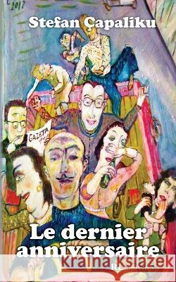 Le dernier anniversaire Stefan Capaliku Edmond Tupja  9782390690061 Rl Books - książka