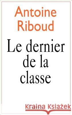 Le dernier de la classe Riboud-A 9782246571810 Grasset - książka