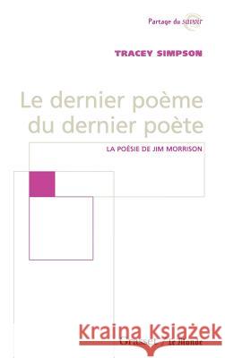 Le dernier po?me du dernier po?te Simpson-T 9782246585213 Grasset - książka