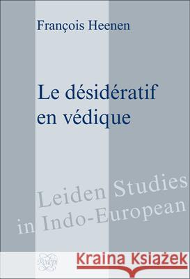 Le Desideratif en Vedique  9789042020917 Editions Rodopi B.V. - książka