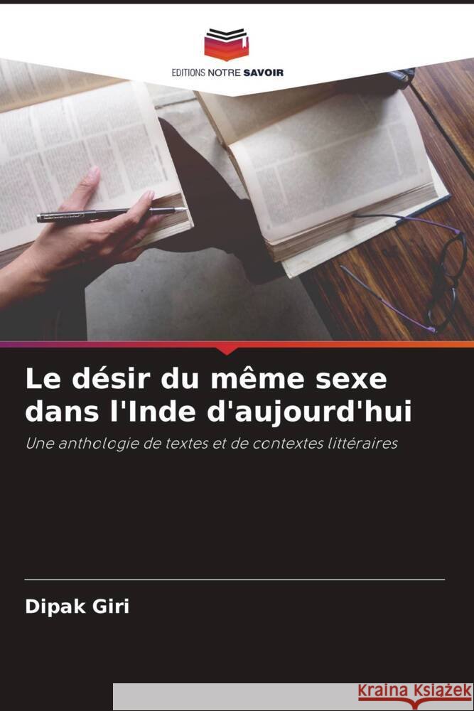 Le désir du même sexe dans l'Inde d'aujourd'hui Giri, Dipak 9786204776842 Editions Notre Savoir - książka