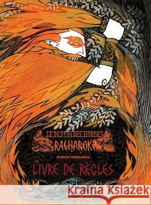 Le Destin des Nornes: Ragnarok Andrew Valkauskas, Jean-Paul Rullmann 9780986541490 Pendelhaven - książka