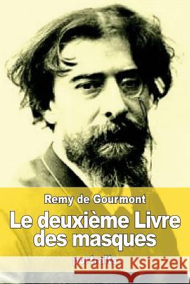 Le deuxième Livre des masques Vallotton, Felix 9781523361144 Createspace Independent Publishing Platform - książka