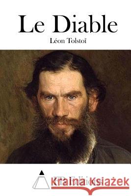 Le Diable Leon Tolstoi Fb Editions 9781515033608 Createspace - książka