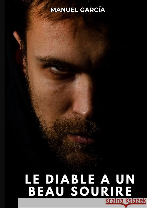 Le diable a un beau sourire García, Manuel 9783384342843 Manuel García - książka