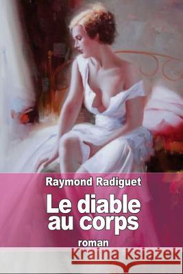 Le diable au corps Radiguet, Raymond 9781505475999 Createspace - książka