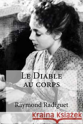 Le Diable au corps Edibooks 9781533297945 Createspace Independent Publishing Platform - książka