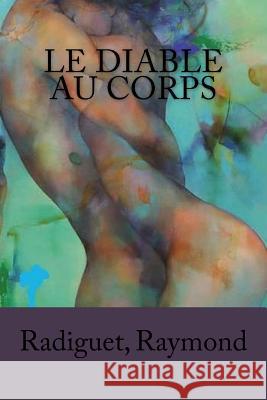 Le Diable au corps Mybook 9781983896255 Createspace Independent Publishing Platform - książka