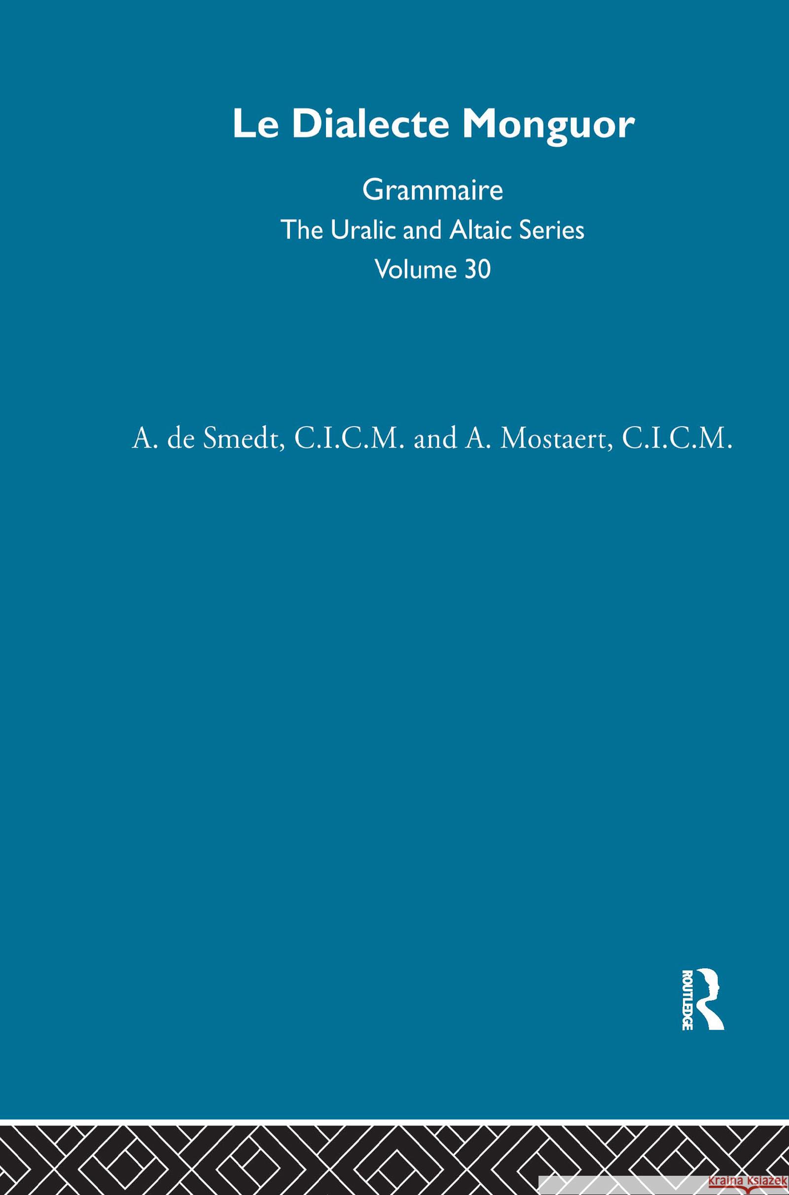 Le Dialecte Monguor A. DeSmedt, A. Mostaert 9780700708307 Taylor & Francis - książka