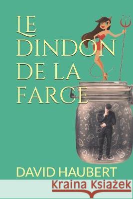 Le dindon de la farce David Haubert 9782955751558 Afnil - książka