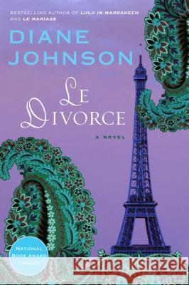 Le Divorce Diane Johnson 9780452277335 Plume Books - książka