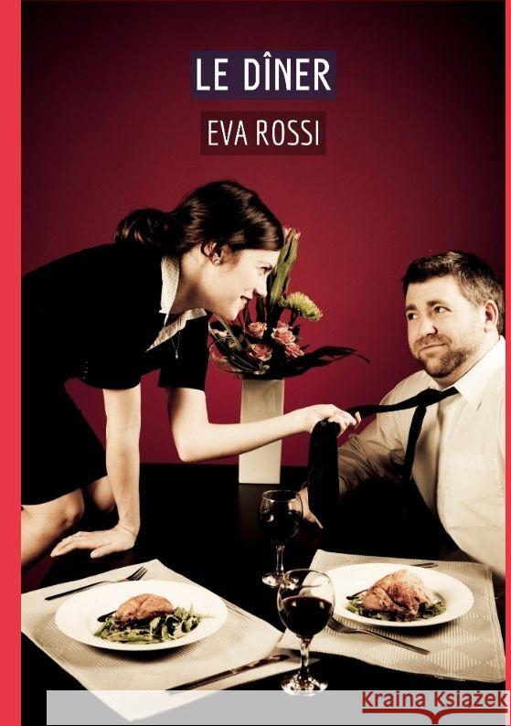 Le Dîner Rossi, Eva 9783384068644 Eva Rossi - książka