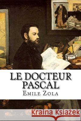 Le Docteur Pascal Emile Zola Edibooks 9781533335852 Createspace Independent Publishing Platform - książka