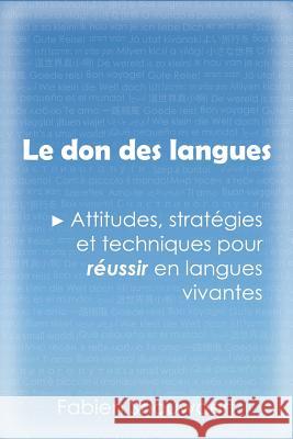 Le don des langues Snauwaert, Fabien 9781468159226 Createspace - książka