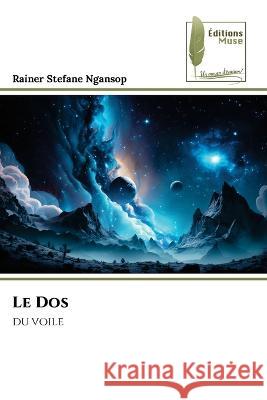 Le Dos Rainer Stefane Ngansop   9786204965604 International Book Market Service Ltd - książka