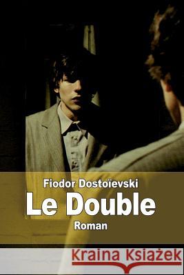 Le Double Fiodor Dostoievski Georges Arout 9781502904690 Createspace - książka