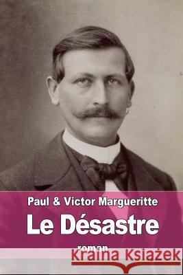 Le Désastre Margueritte, Victor 9781519253613 Createspace - książka