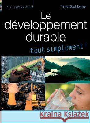Le développement durable Farid Baddache 9782212541571 Editions D'Organisation - książka