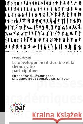 Le Développement Durable Et La Démocratie Participative Cote-S 9783838148878 Presses Academiques Francophones - książka