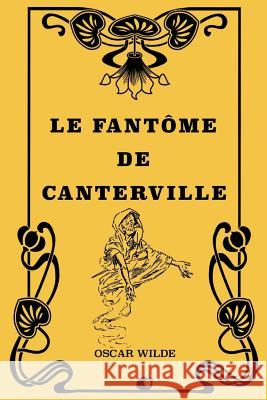 Le fantôme de Canterville Savine, Albert 9781724451415 Createspace Independent Publishing Platform - książka