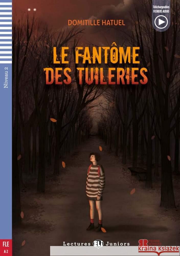 Le Fantôme des Tuileries Hatuel, Domitille 9783125156111 Klett Sprachen GmbH - książka