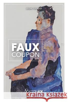 Le Faux Coupon: bilingue russe/français (avec lecture audio intégrée en ligne) Tolstoi, Leon 9782378080679 L'Accolade Editions - książka