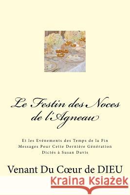 Le Festin des Noces de l'Agneau Davis, Susan 9781491085004 Createspace - książka