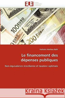 Le Financement Des Dépenses Publiques Mathieu-Bolh-N 9786131535086 Editions Universitaires Europeennes - książka