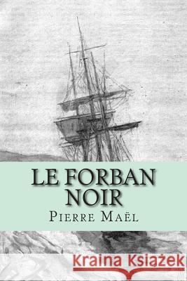 Le forban noir Ballin, B- 9781511777407 Createspace - książka