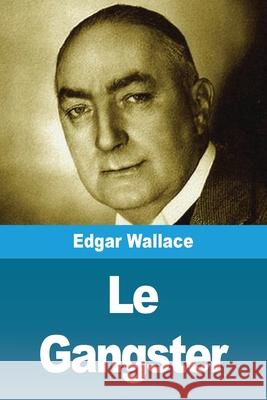 Le Gangster Edgar Wallace 9783690821278 Prodinnova - książka