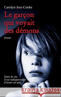 Le gar?on qui voyait des d?mons Jess-Cooke-C 9782709635493 Lattes - książka