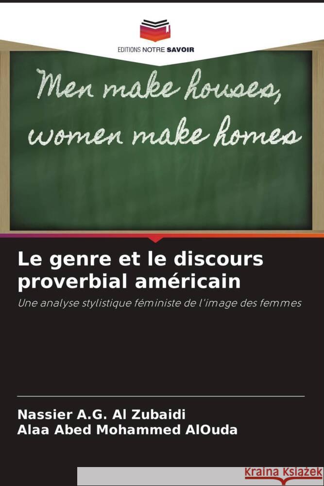 Le genre et le discours proverbial am?ricain Nassier A Alaa Abed Mohammed Alouda 9786205766477 Editions Notre Savoir - książka