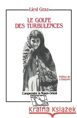 Le Golfe des turbulences Graz Liesl                               9782738404664 Editions L'Harmattan - książka