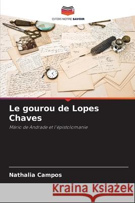 Le gourou de Lopes Chaves Campos, Nathalia 9786209009990 Editions Notre Savoir - książka