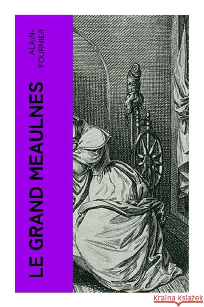 Le Grand Meaulnes Alain-Fournier 9788027384211 e-artnow - książka