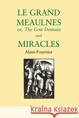 Le Grand Meaulnes and Miracles R. B. Russell Adrian Eckersley Henri Alain-Fournier 9781718118881 Independently Published - książka