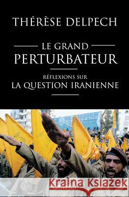 Le grand perturbateur Delpech-T 9782246721611 Grasset - książka