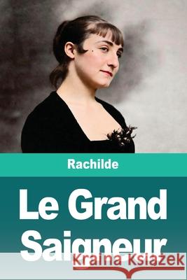Le Grand Saigneur Rachilde 9783690828116 Prodinnova - książka