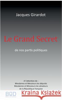 Le Grand Secret Jacques Girardot 9782322031283 Books on Demand - książka