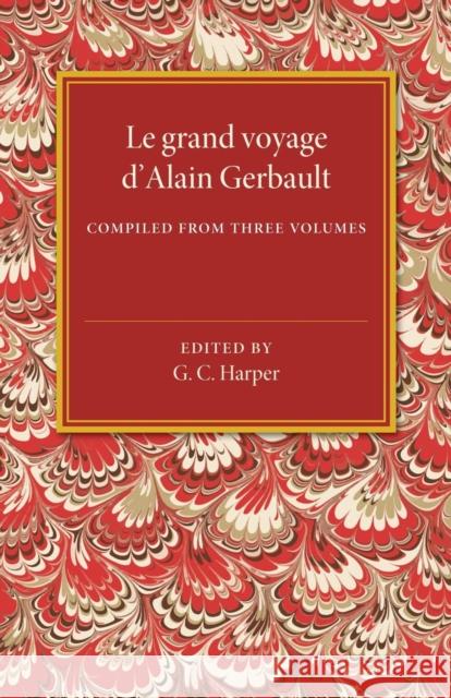 Le Grand Voyage d'Alain Gerbault Harper, G. C. 9781107487277 Cambridge University Press - książka