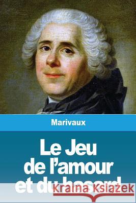 Le Jeu de l'amour et du hasard De Marivaux, Pierre Carlet De Chamblain 9782917260531 Prodinnova - książka