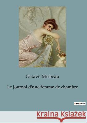 Le journal d'une femme de chambre Octave Mirbeau   9782382745878 Culturea - książka