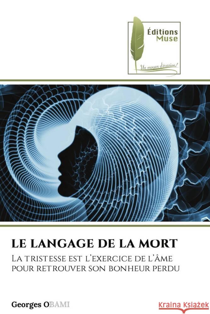 LE LANGAGE DE LA MORT OBAMI, Georges 9786204958408 Éditions Muse - książka