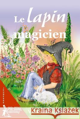 Le lapin magicien Barbotin, Veronique 9782917822401 Pgcom Editions - książka