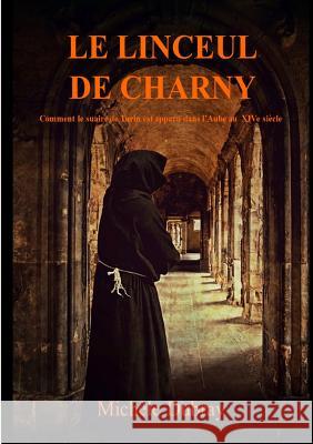 Le Linceul de Charny Michele Dubray 9782956522140 Michele Dubray - książka