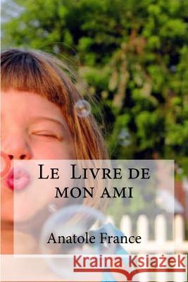 Le Livre de mon ami Hollybooks 9781533318756 Createspace Independent Publishing Platform - książka