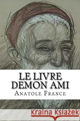 Le livre demon ami Hollybooks 9781532890307 Createspace Independent Publishing Platform - książka