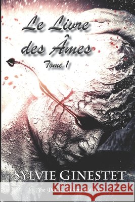 Le Livre des Âmes: Bethany & Le Champ des Loups The Poetic Shivers Editions 9782930895185 Sylvie Ginestet - książka