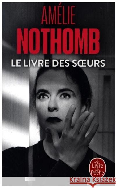 Le Livre des soeurs Nothomb, Amélie 9782253245254 Hachette Livre International - książka